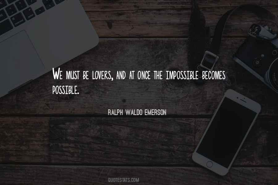 Quotes About Impossible Becomes Possible #323432