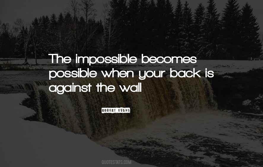 Quotes About Impossible Becomes Possible #671458