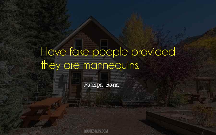 Quotes About How Love Is Fake #437677