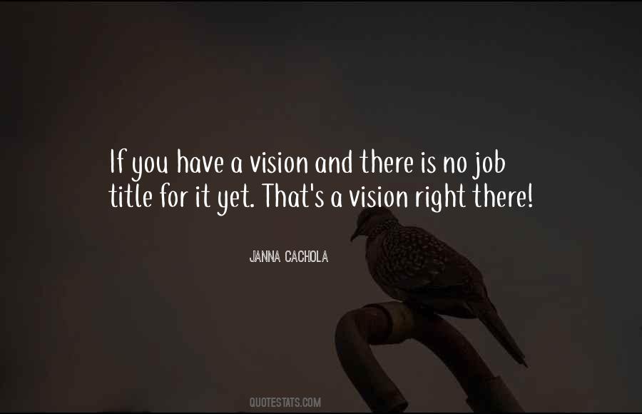 Quotes About Vision And Leadership #592755