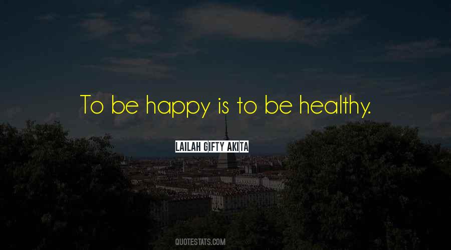 Healthy Happy Quotes #411044