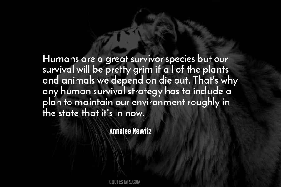 Human Survival Quotes #1454814