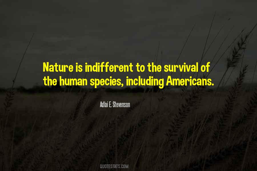 Human Survival Quotes #558841