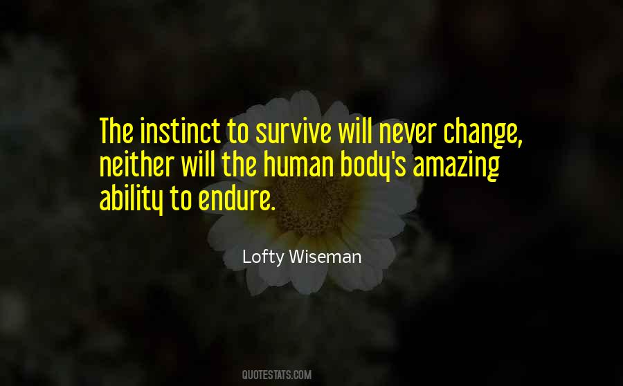 Human Survival Quotes #922599