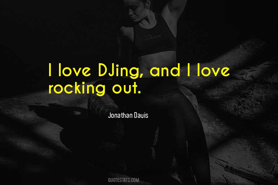 Quotes About Djing #1455006