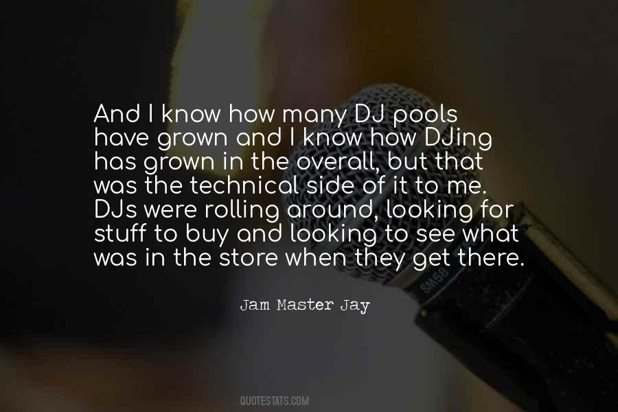 Quotes About Djing #1656953