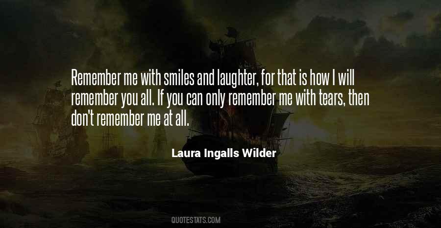 Quotes About Smiles And Tears #113569