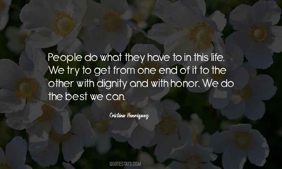 Quotes About Dignity And Honor #1868589