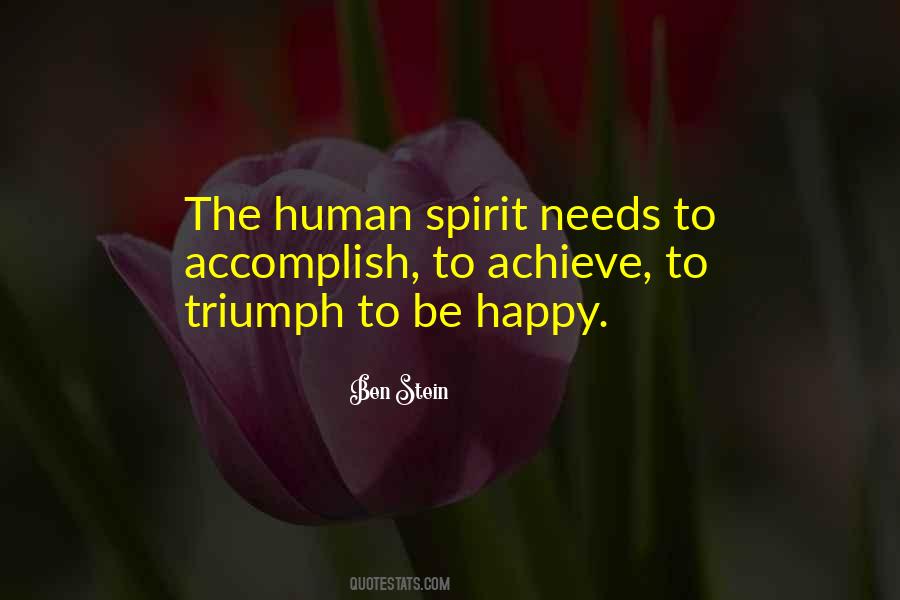 Quotes About The Triumph Of The Human Spirit #1876261