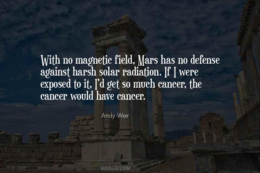 Cancer Radiation Quotes #1525038