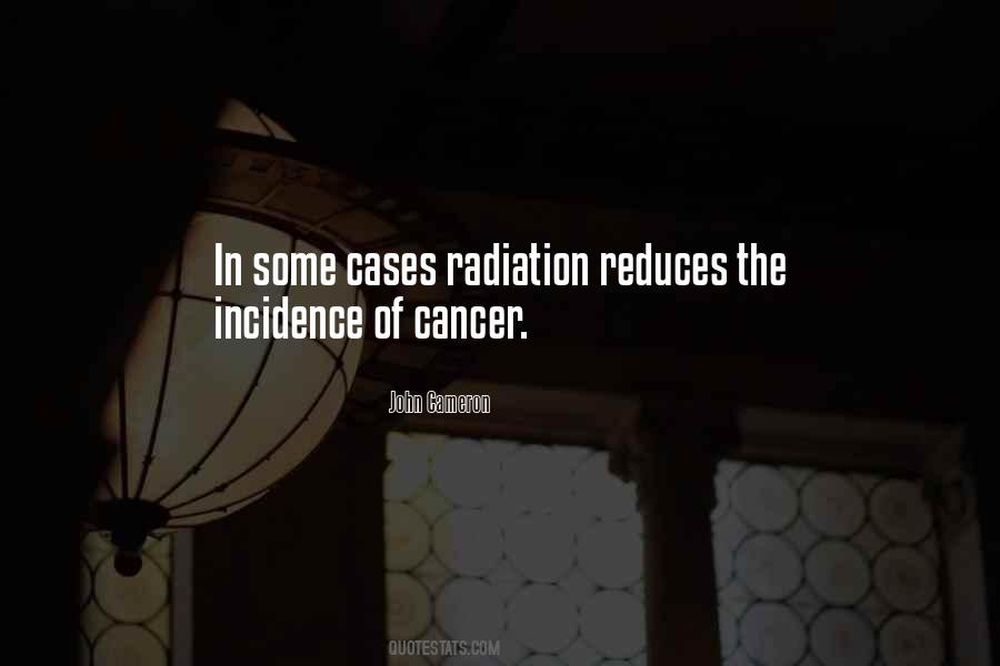 Cancer Radiation Quotes #831650