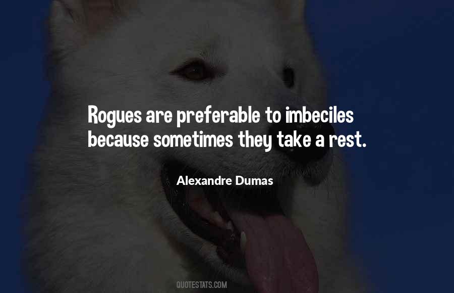 Quotes About Imbeciles #1423490