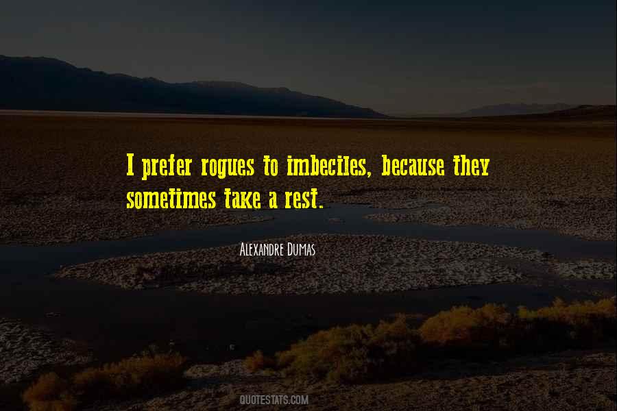Quotes About Imbeciles #1831215