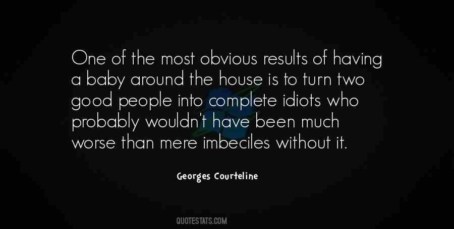 Quotes About Imbeciles #37852