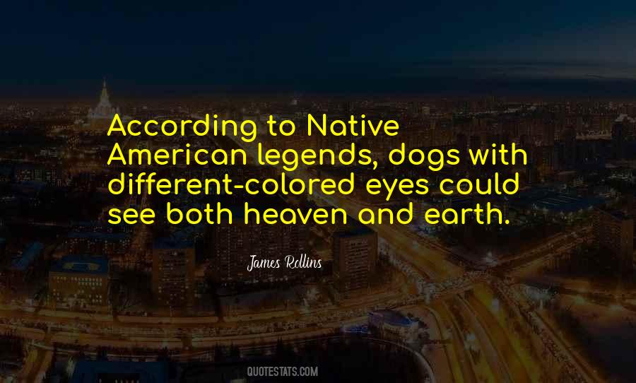 Earth Native American Quotes #1289266