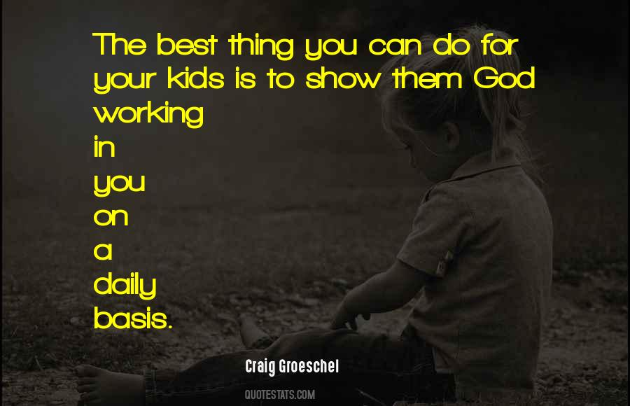 God Is Working Quotes #557131