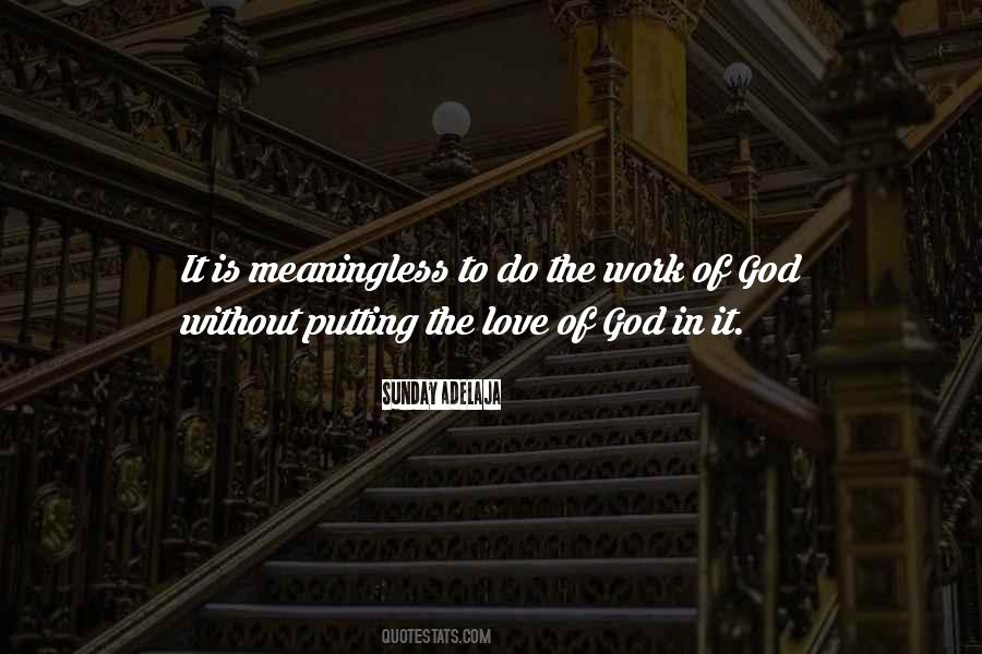 God Is Working Quotes #867562