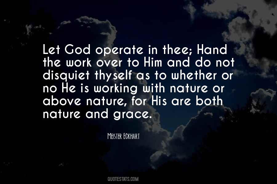 God Is Working Quotes #99240