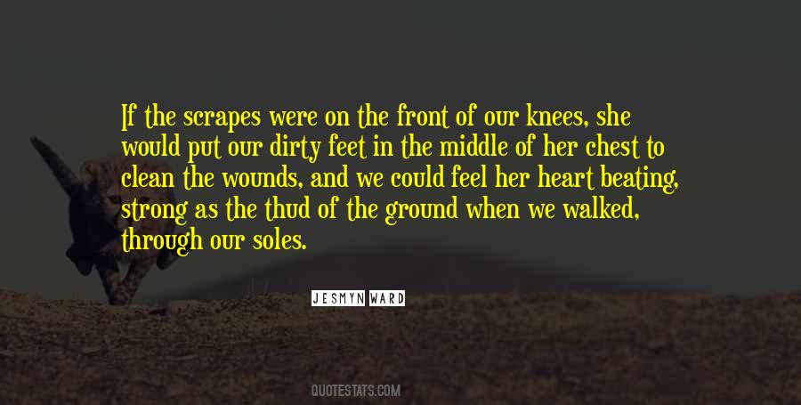 Quotes About Dirty Feet #1420336