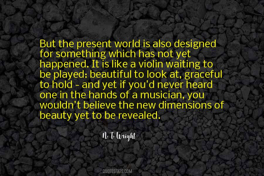 In The World But Not Of It Quotes #135652