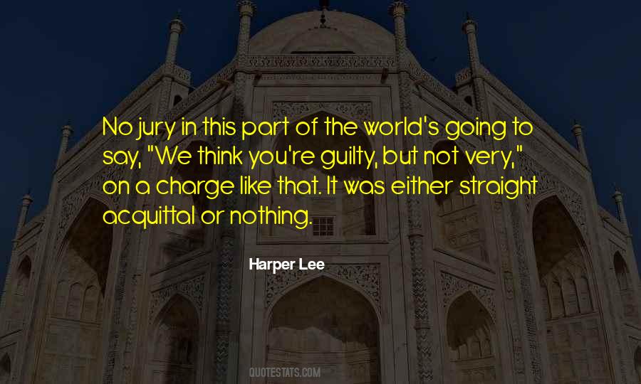 In The World But Not Of It Quotes #235584