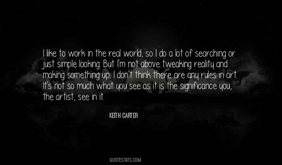 In The World But Not Of It Quotes #242469