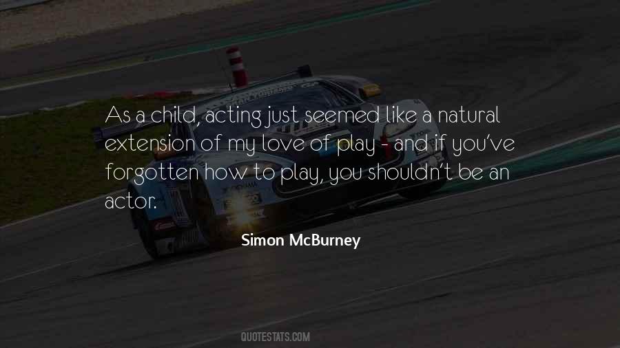 Quotes About Acting Like A Child #823986