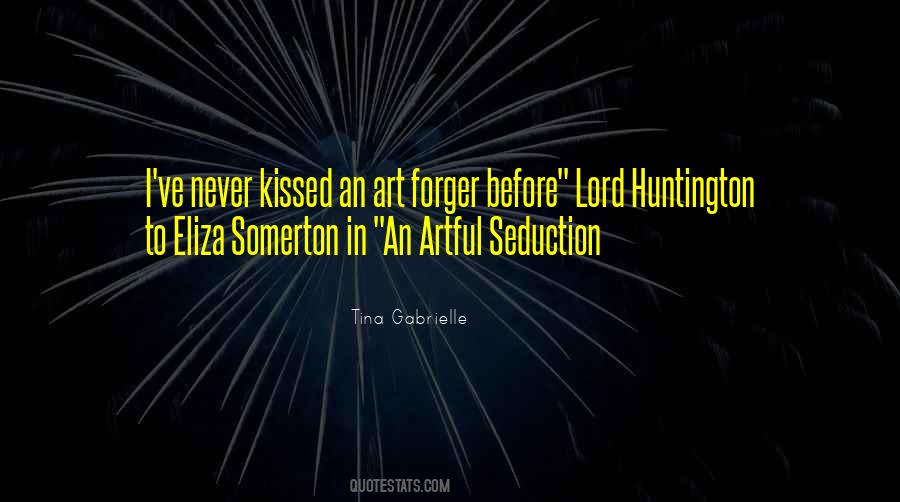 Quotes About The Art Of Seduction #1732933