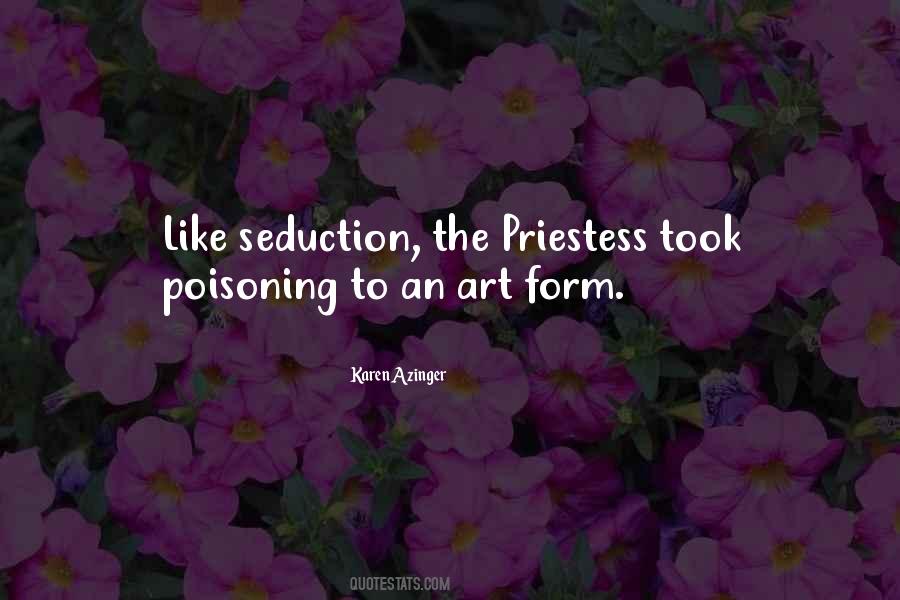 Quotes About The Art Of Seduction #672758