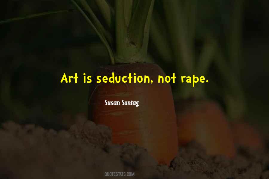 Quotes About The Art Of Seduction #830231