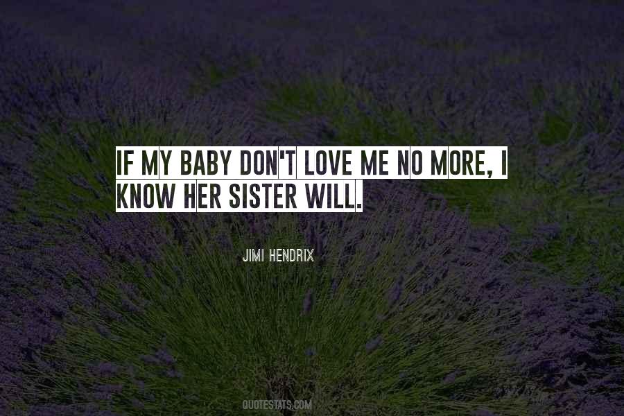 Quotes About Baby Sister #624877