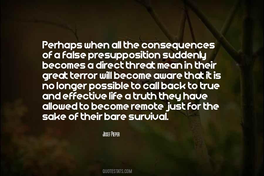 Consequences Of Truth Quotes #1454795