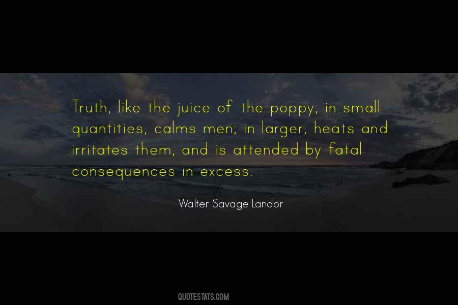 Consequences Of Truth Quotes #1491948