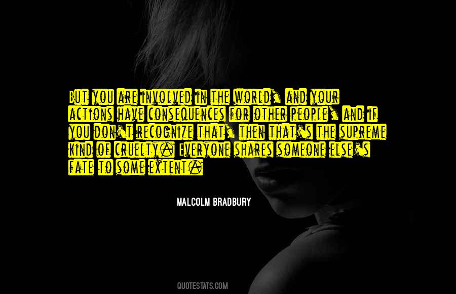Consequences Of Truth Quotes #1503598