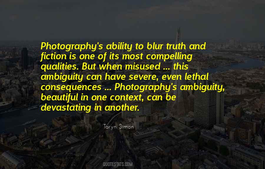 Consequences Of Truth Quotes #1807564