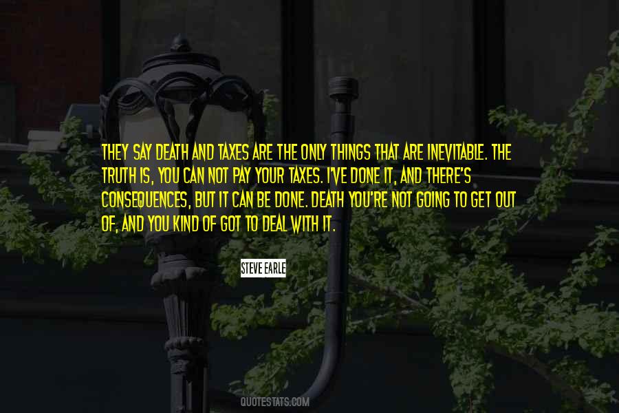 Consequences Of Truth Quotes #584850