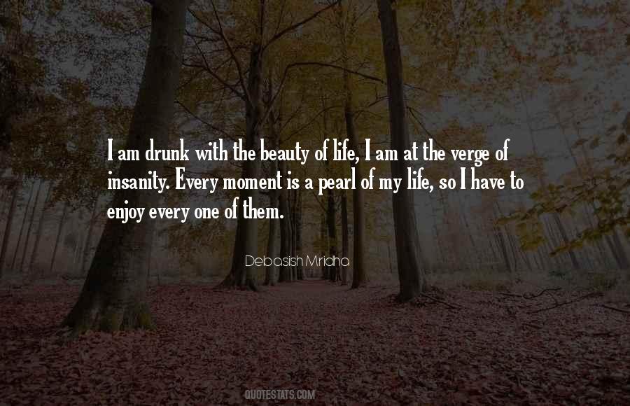 Quotes About The Beauty Of Life #1168823