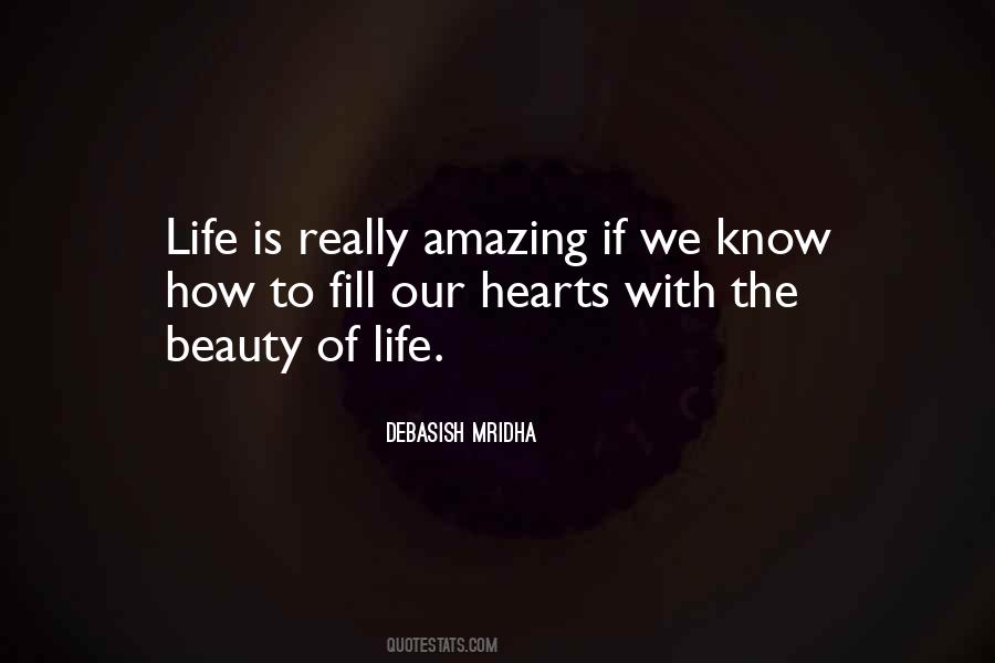 Quotes About The Beauty Of Life #1661229