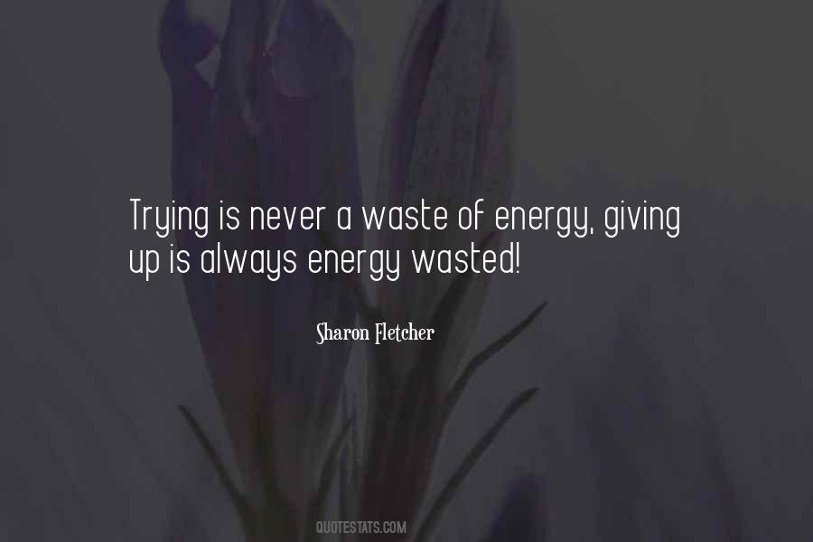Energy Giving Quotes #790116