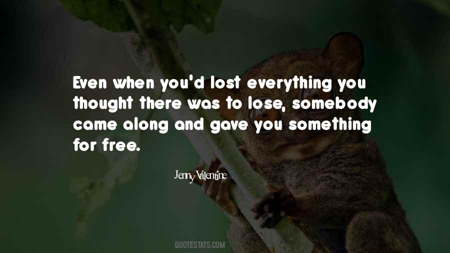 Quotes About Something You Lost #709696