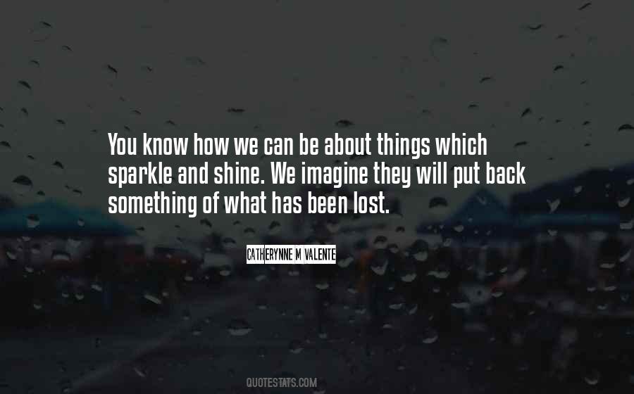 Quotes About Something You Lost #823694