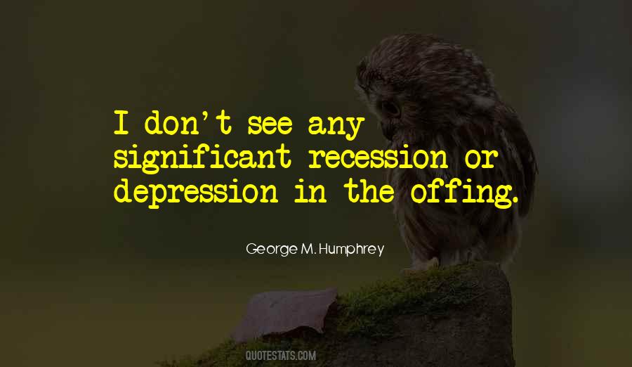 Quotes About Recession #1028050