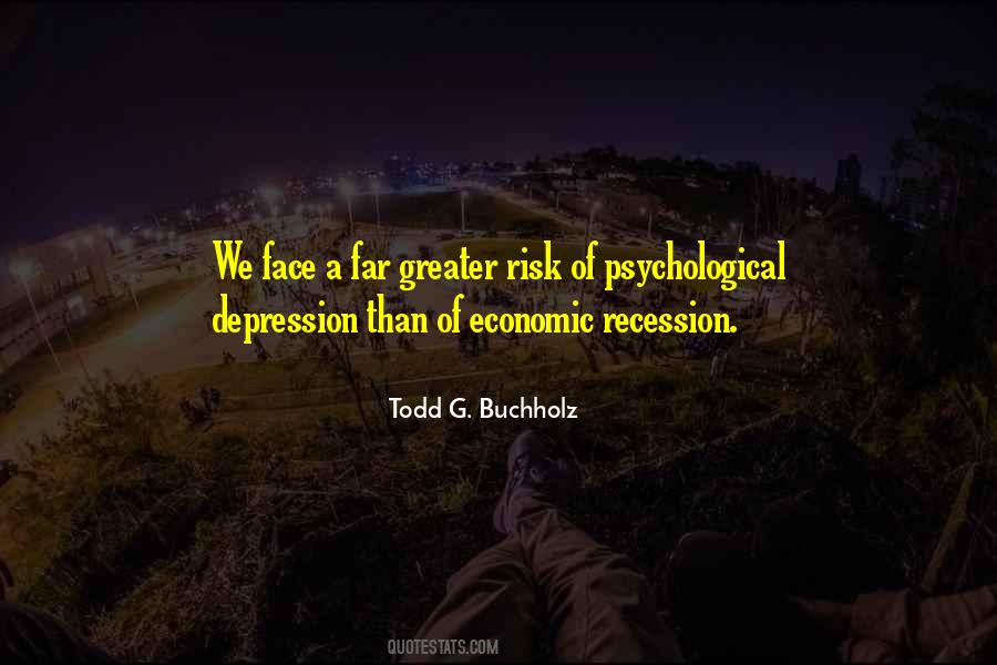 Quotes About Recession #1377964