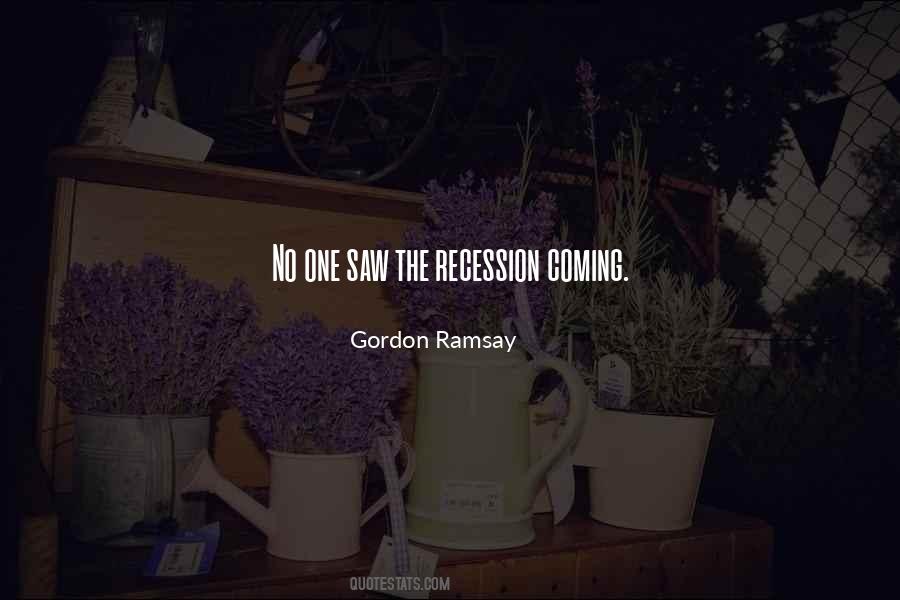 Quotes About Recession #1712737