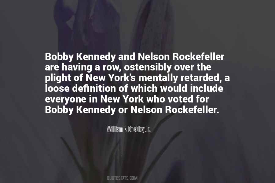 Quotes About Rockefeller #1116436