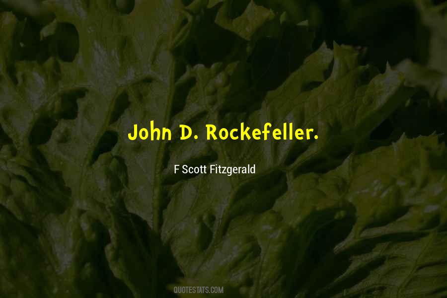 Quotes About Rockefeller #993971