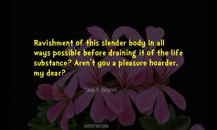My Dear Life Quotes #853217