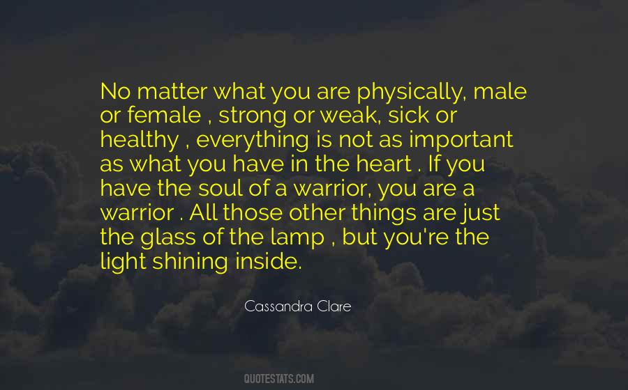 Quotes About Being Strong On The Outside But Weak On The Inside #792575