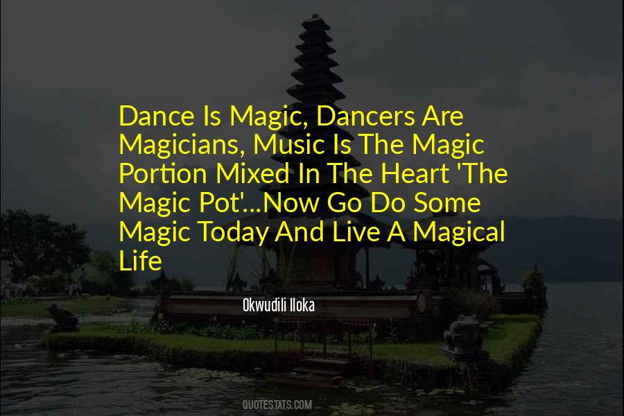 Quotes About Music Dance And Life #1437955