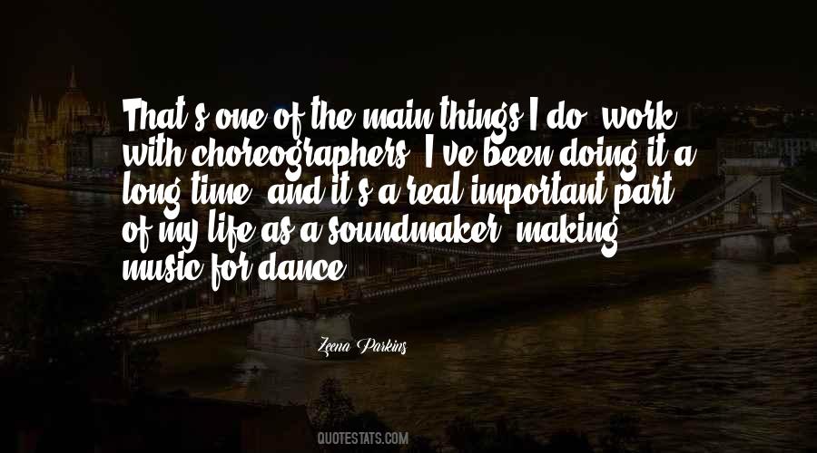 Quotes About Music Dance And Life #1736114